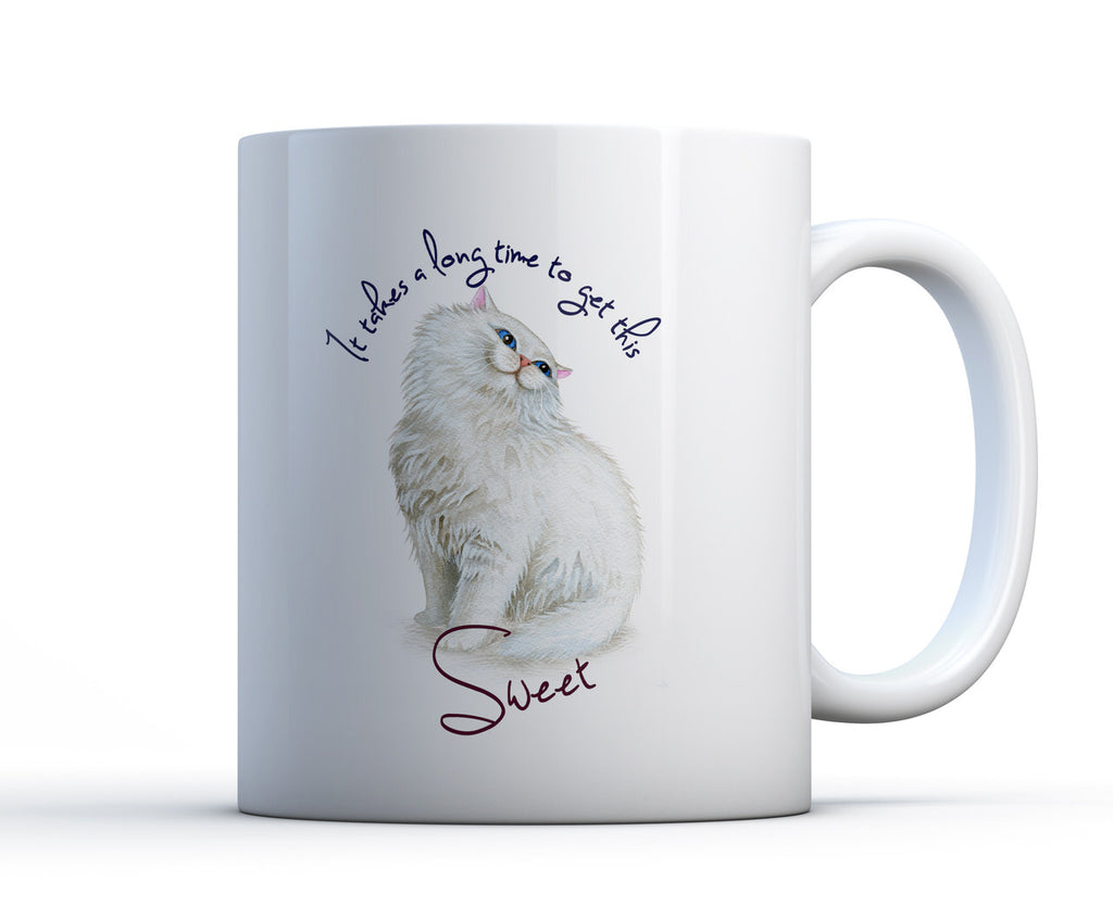 11oz or 15oz coffee cup with fluffy white persian long haired cat smiling sweetly saying "it takes a long time to get this sweet"