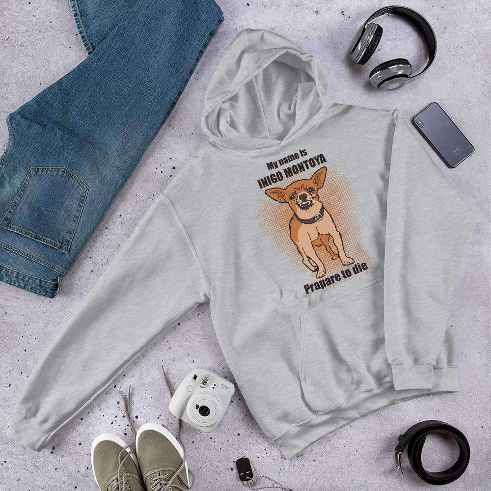 My Name Is Inigo Montoya Chihuahua Dog Graphic Pullover Hoodie Sweatshirt PetDesignz Unisex men women